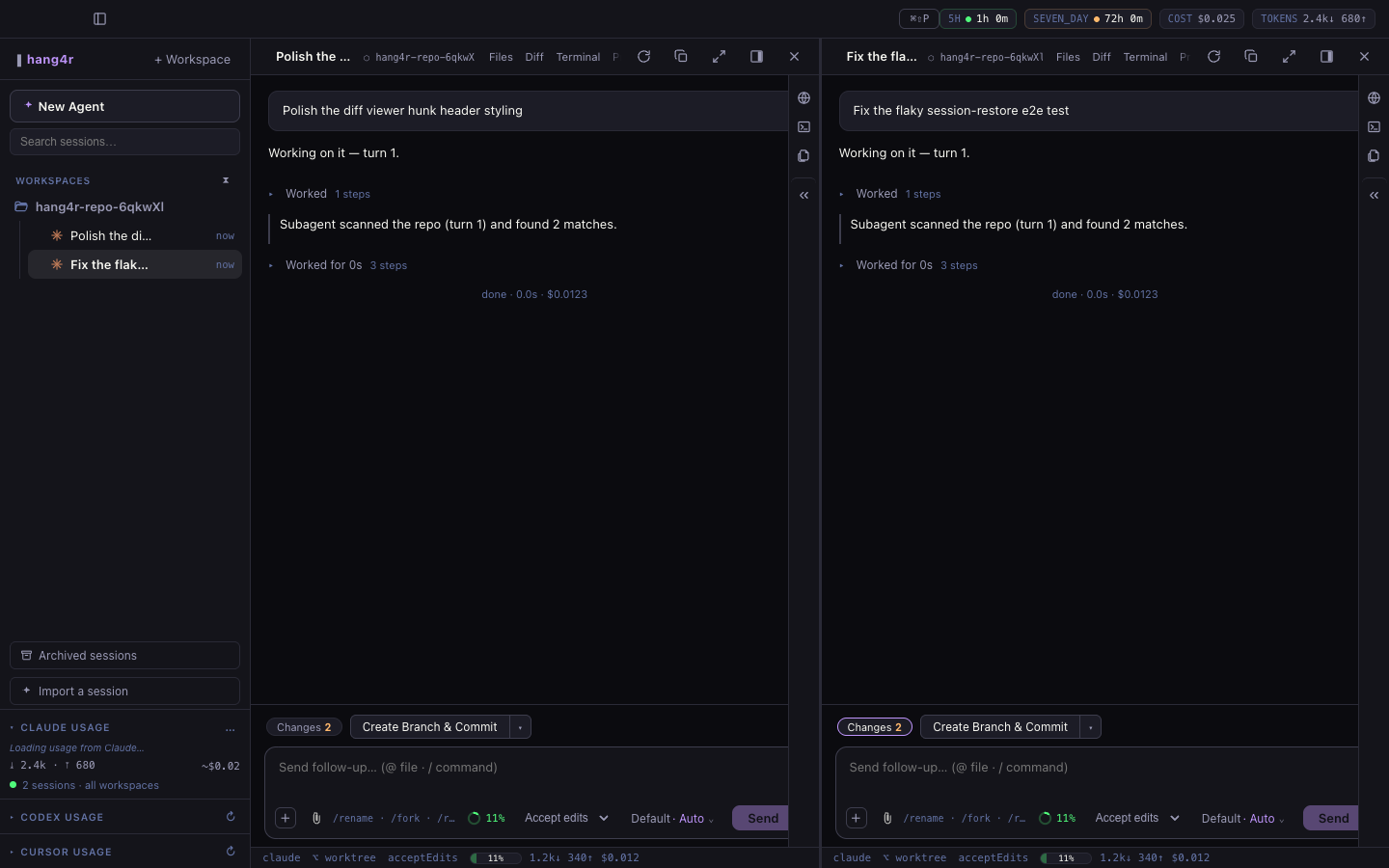 hang4r tiled workspace: two agent sessions streaming side by side with sidebar, usage gauges, and per-session status bars